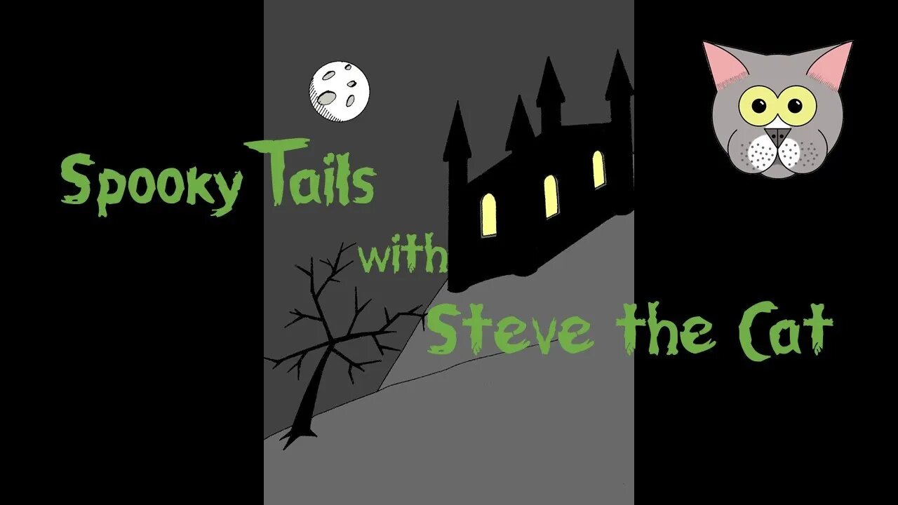 Spooky Tails with Steve the Cat S1 Ep1