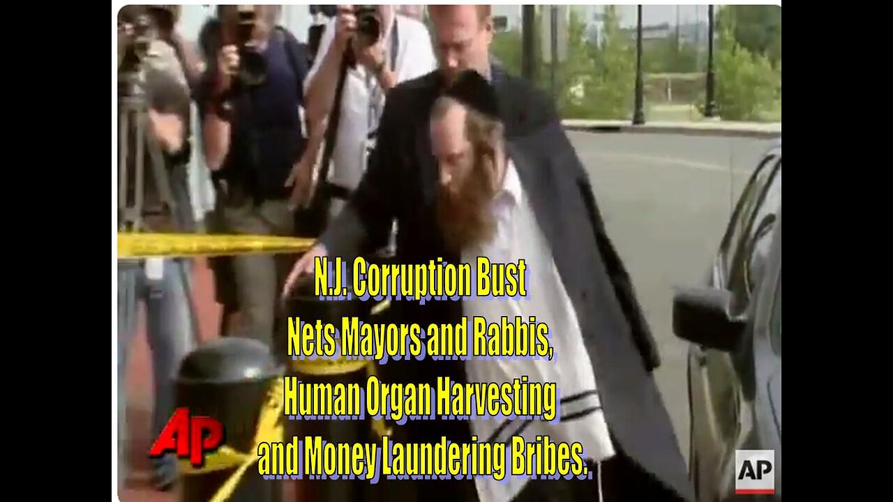 N.J. Corruption Bust Nets Mayors and Rabbis Human Organ Harvesting Ring - Associate Press