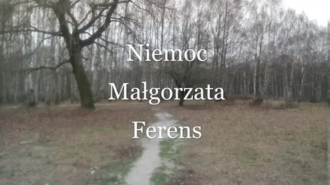 Niemoc -Małgorzata Ferens