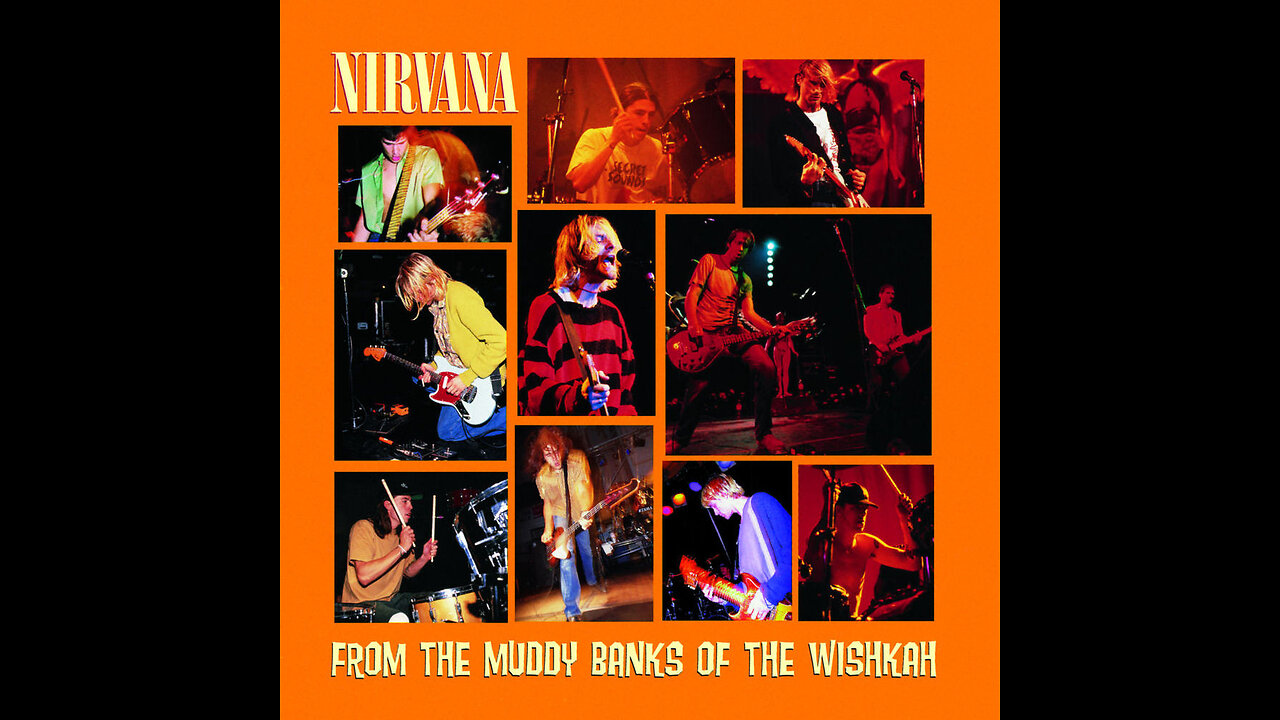 Nirvana - From the muddy banks of Wishkah