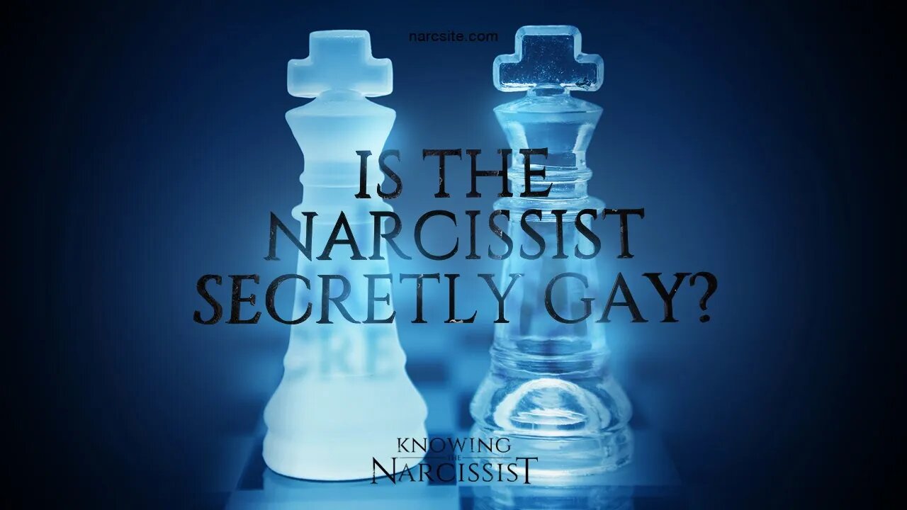 Is the Narcissist Secretly Gay?