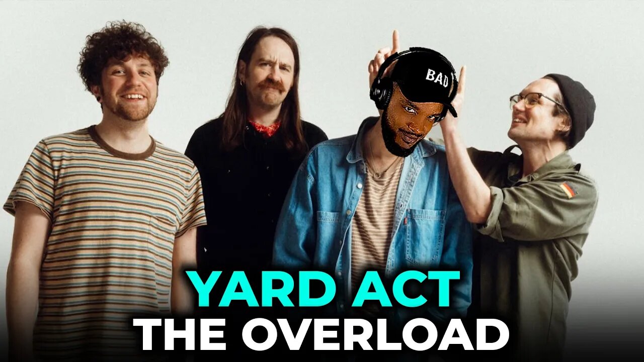 🎵 Yard Act - The Overload REACTION