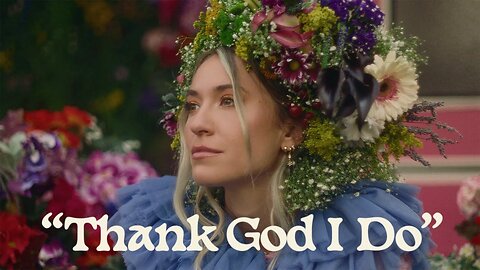 Lauren Daigle - Thank God I Do (Official Music Video)