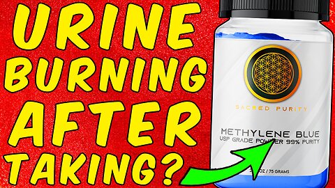 Urinating Burning After Taking Methylene Blue?