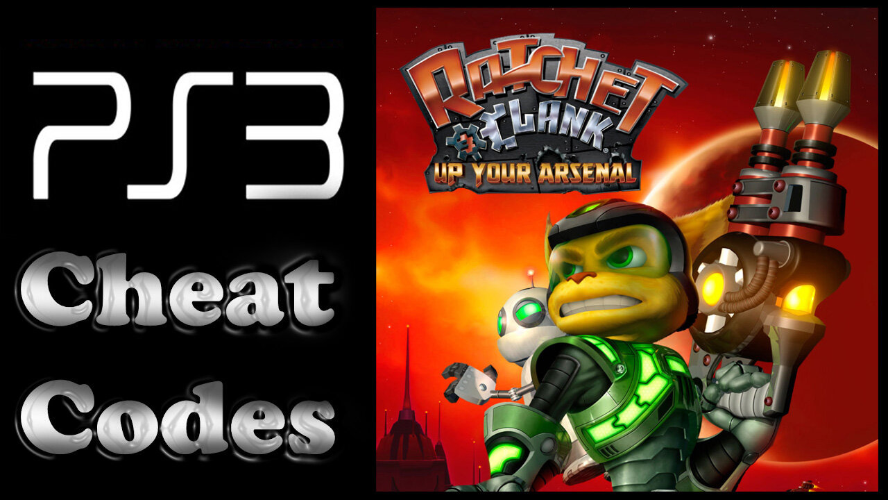 "Ratchet & Clank: up your arsenal PS2 & Ps3 cheats