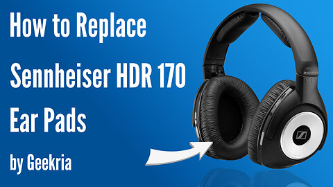 How to Replace Sennheiser HDR170 Headphones Ear Pads / Cushions | Geekria