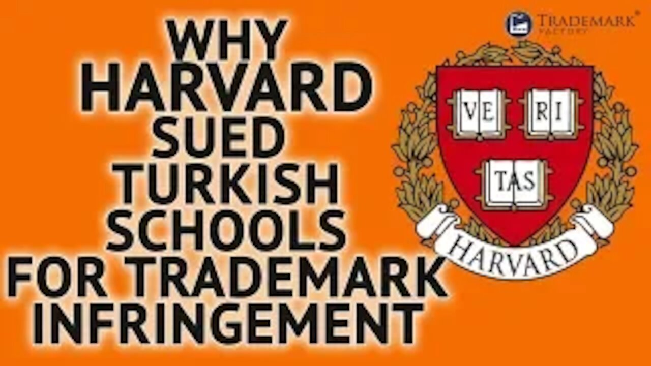 Why Harvard Sued Turkish Schools For Trademark Infringement