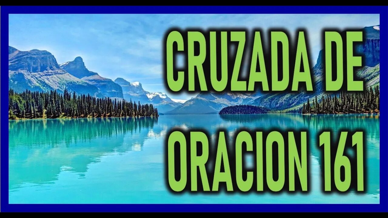 CRUZADA DE ORACION 161