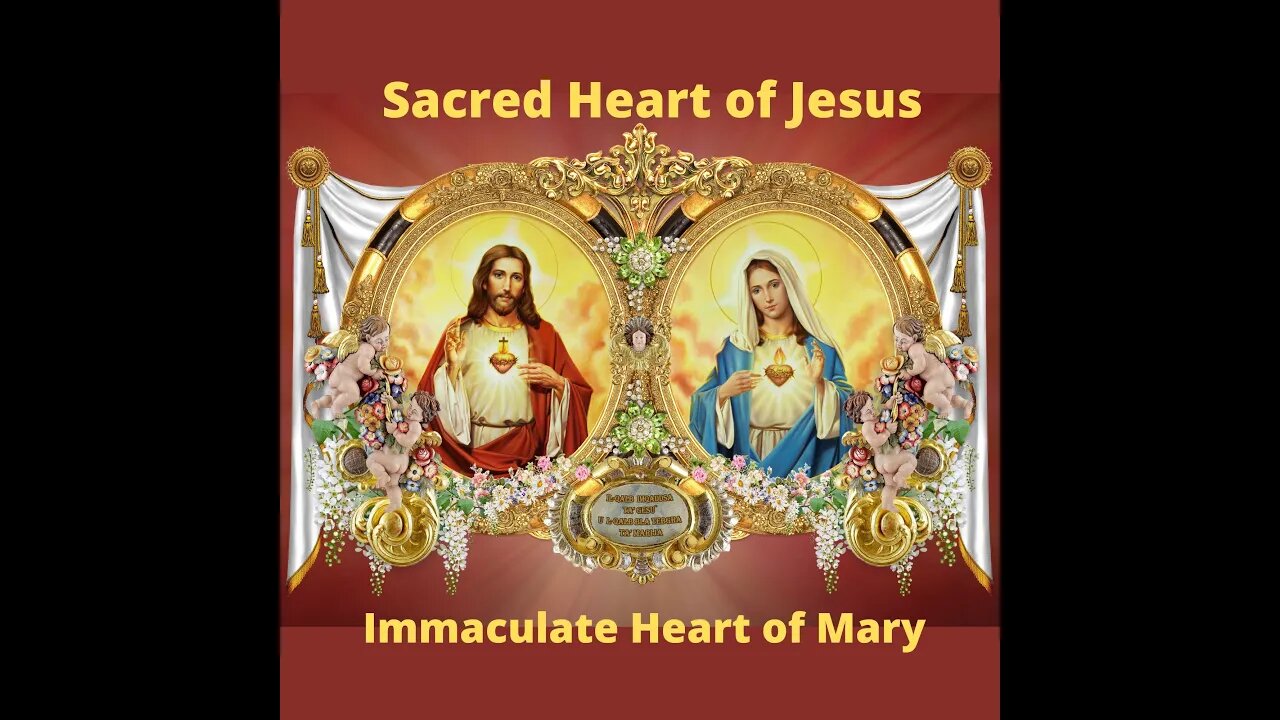 Sacred Heart of Jesus and Immaculate Heart of Mary