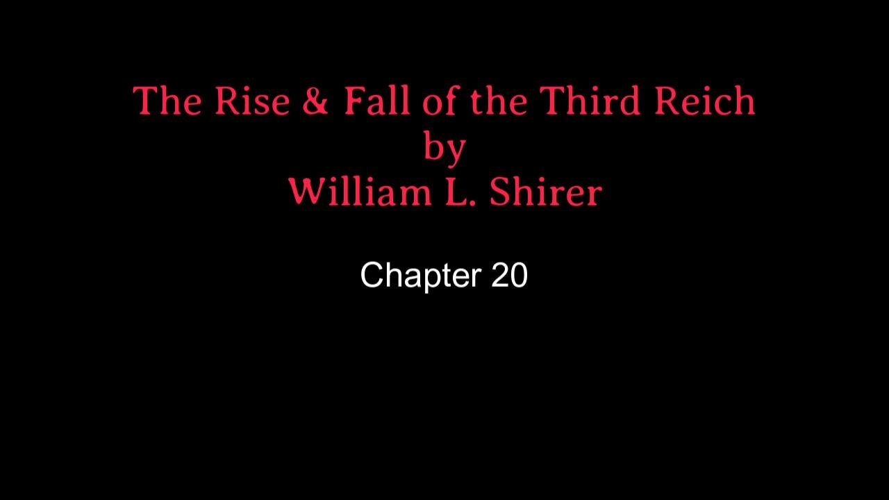 Chapter 20- The Rise & Fall of the Third Reich (Audio)