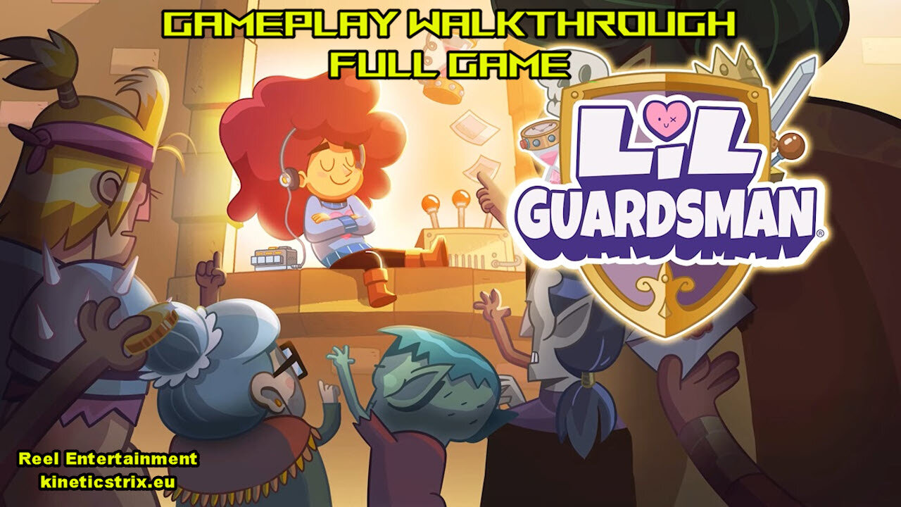 Lil Guardsman ⚔️ 🛡️ ☠️☣️ Full Gameplay Walkthrough