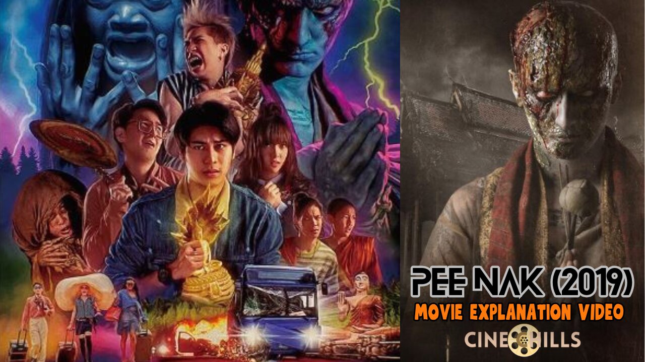 Pee Nak (2019) Movie Explained: A Spine-Chilling Thai Horror Comedy | Cine Chills