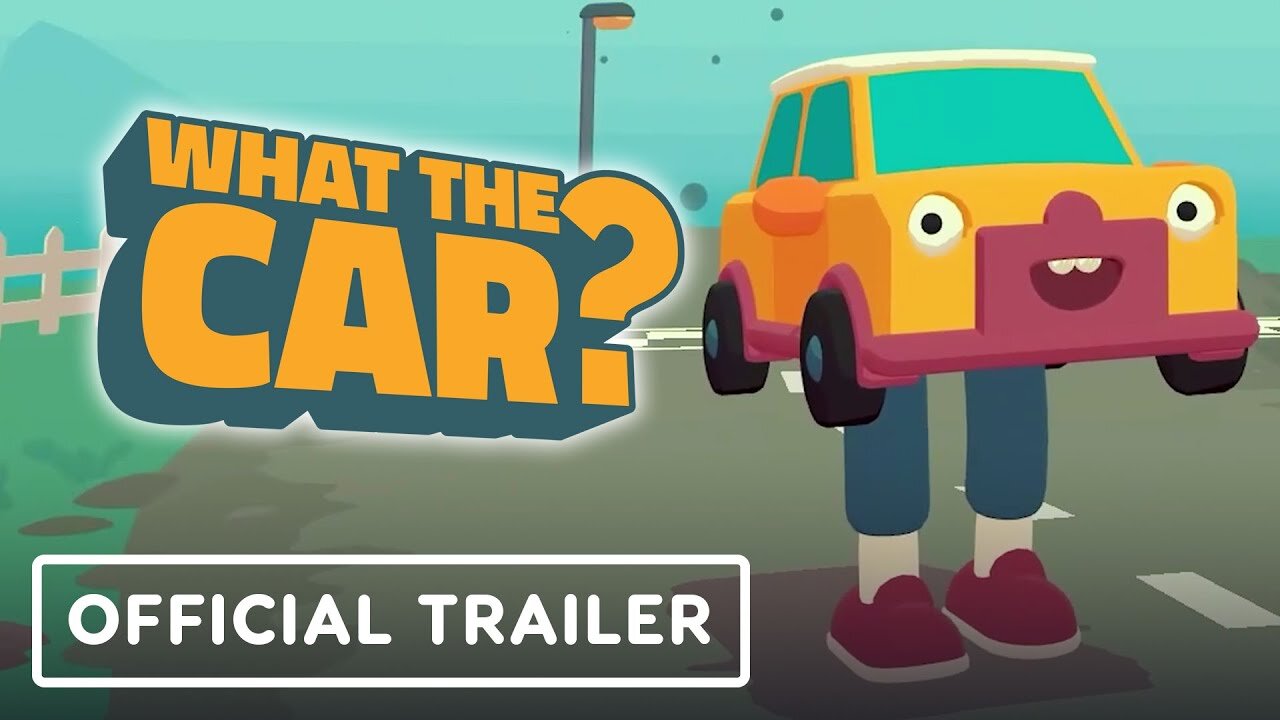 What the Car? - Official Launch Trailer