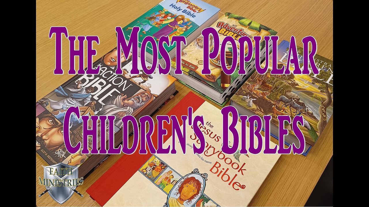 The Most Popular Children's Bibles