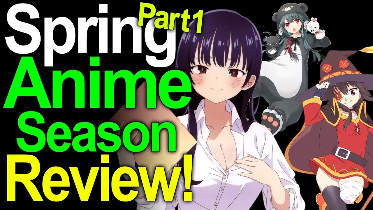 Spring 2023 Anime Season Review Part 1- Otaku Spirit Animecast Podcast