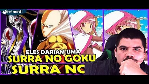 React 10 PERSONAGENS DE ANIME QUE VENCEM O GOKU - Ei Nerd - Melhor do mundo