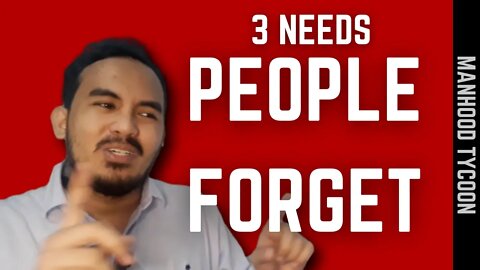 3 NEEDS NG BABAE AT MGA LALAKE THAT PEOPLE TEND TO FORGET | Redpill Philippines