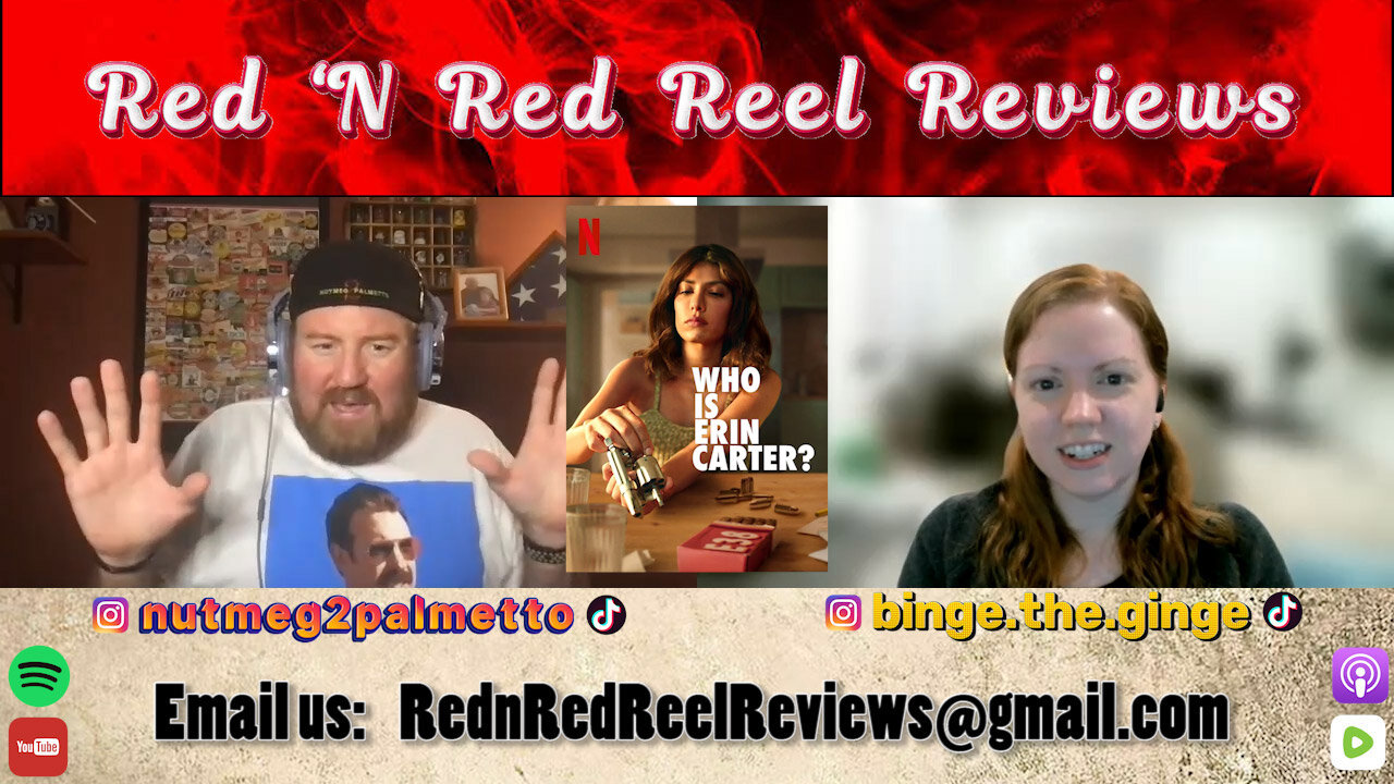 How Did Erin Carter Become Such a Bad*ss?! Red 'N Red Reel Reviews Who Is Erin Carter?