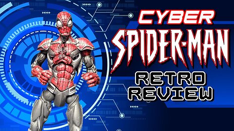 Cyber Spiderman - Toybiz Retro Action Figure Review