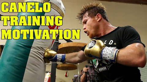 Canelo Alvarez Training Motivation