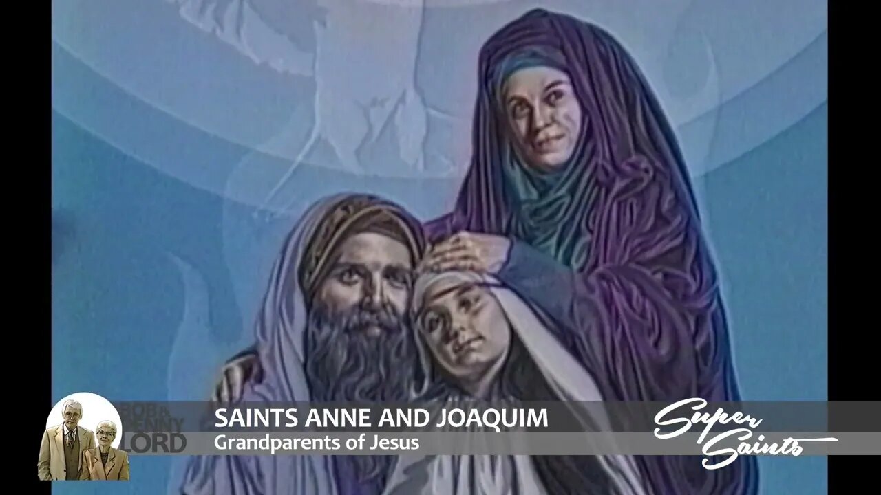 Saints Anne and Joaquim Preview