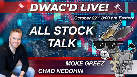 MOKE GREEZ: ALL DJT STOCK TALK