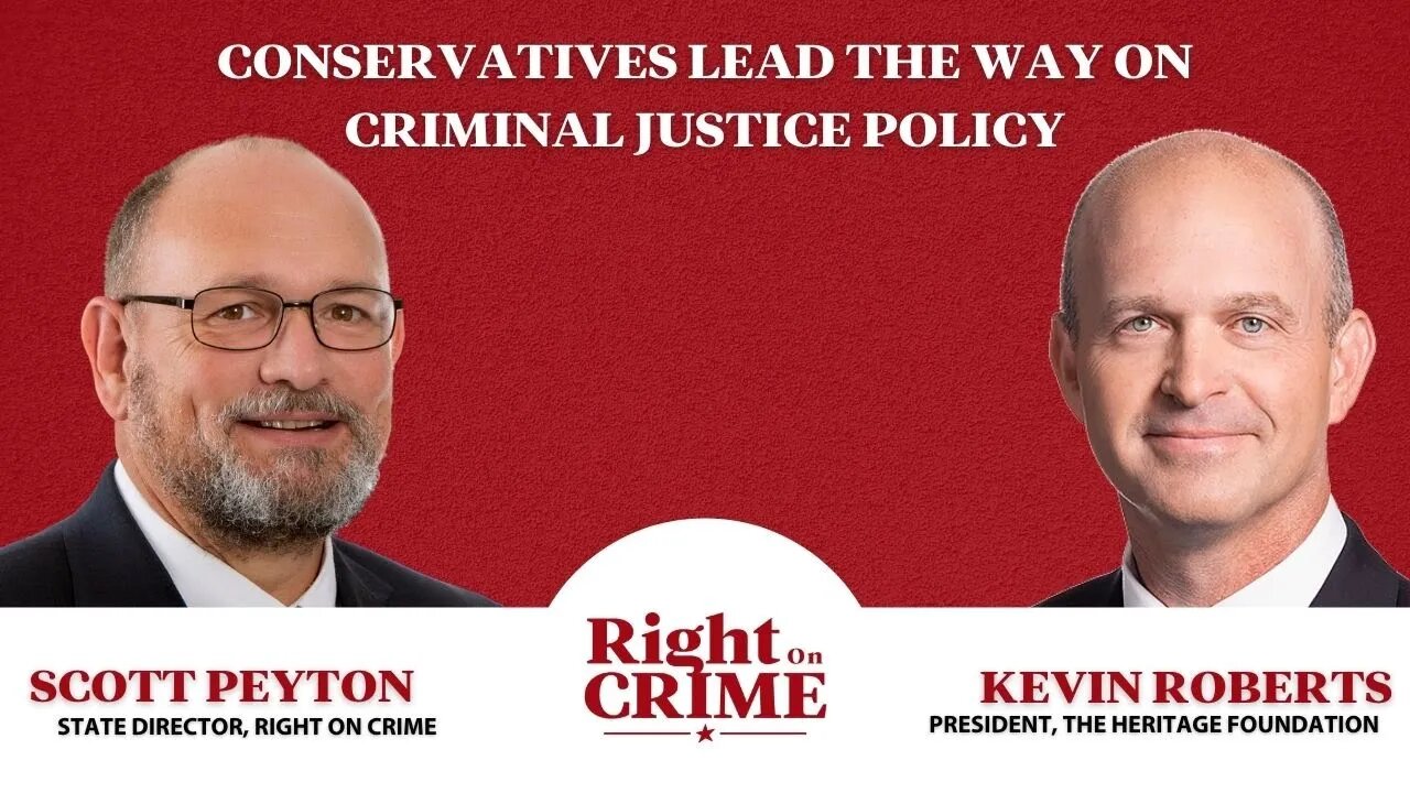 Conservatives Lead the Way on Criminal Justice Policy