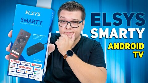 SMARTY ELSYS | Android TV BOA E BARATA!