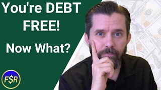 What To Do NOW After Paying Off Debt | Living Debt Free