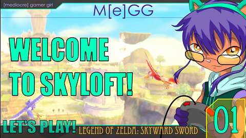 Welcome to Skyloft! (Let's Play Skyward Sword - 01)