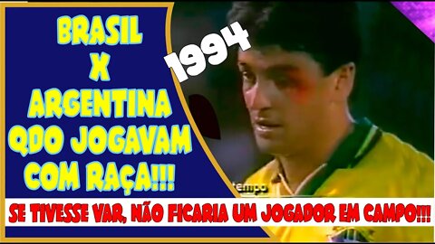 A PARTIDA MAIS VIOLENTO ENTRE BRASIL E ARGENTINA! Brasil 2 x 0 Argentina - 1994