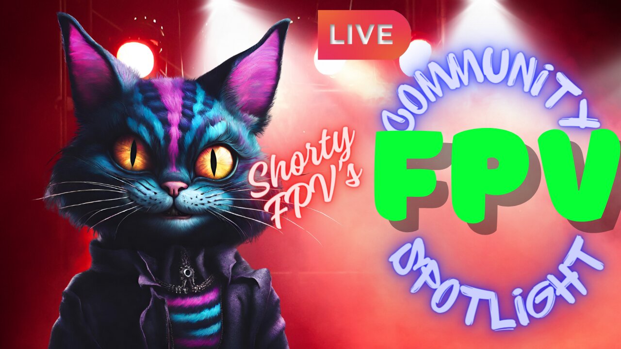ShortyFPV's SHENANIGANS: Community Spotlight