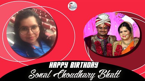 Happy Birthday to Sonal Choudhary Bhatt Ji 🎂