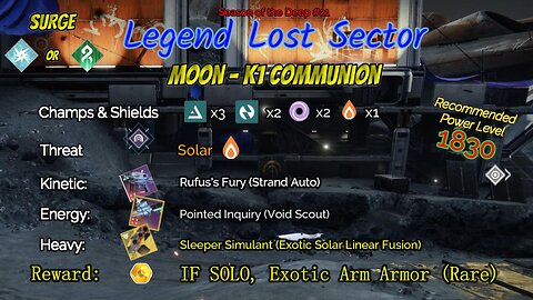 Destiny 2 Legend Lost Sector: Moon - K1 Communion on my Arc Warlock 6-6-23