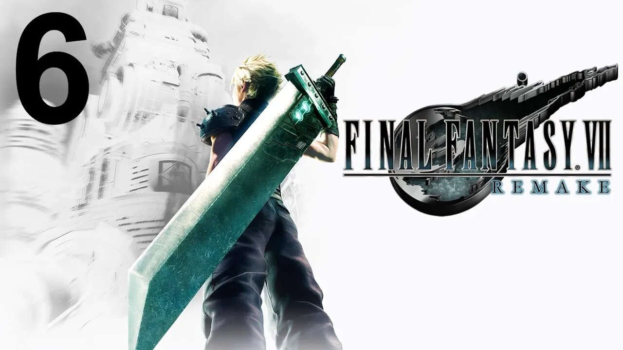 Final Fantasy VII Remake (PS4) - Walkthrough Part 6