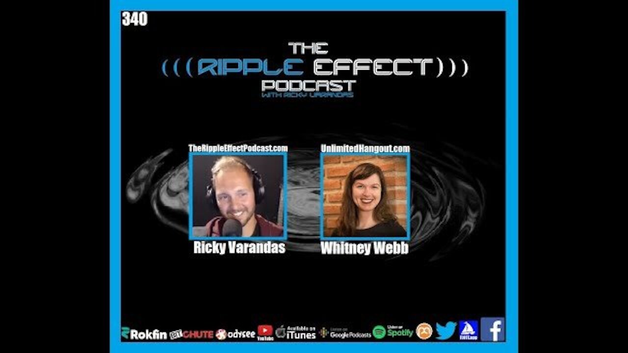 The Ripple Effect Podcast #340 (Whitney Webb | A “Leap” Toward Humanity’s Destruction)