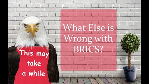 What Else is Wrong with BRICS?