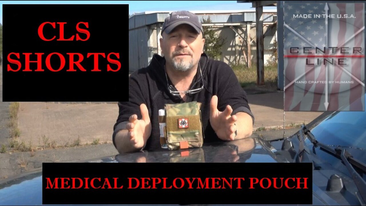 CLS "Shorts" Medical Deployment Pouch