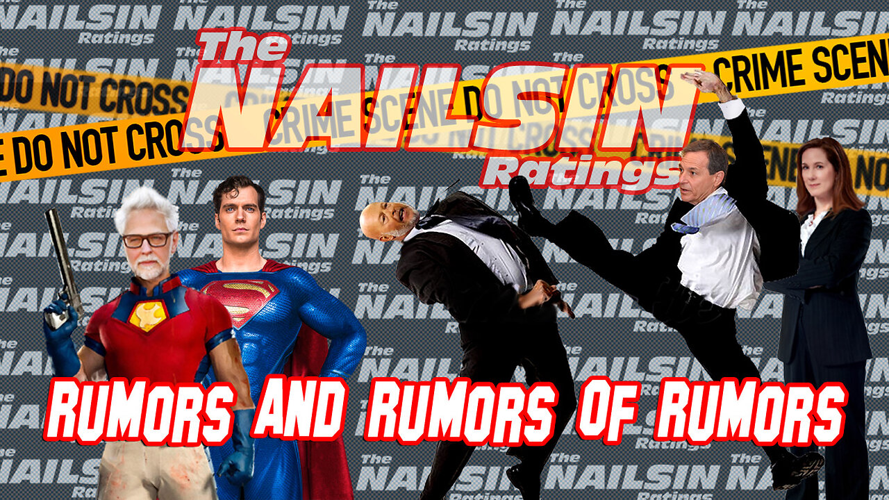 The Nailsin Ratings:Rumors And Rumors Of Rumors