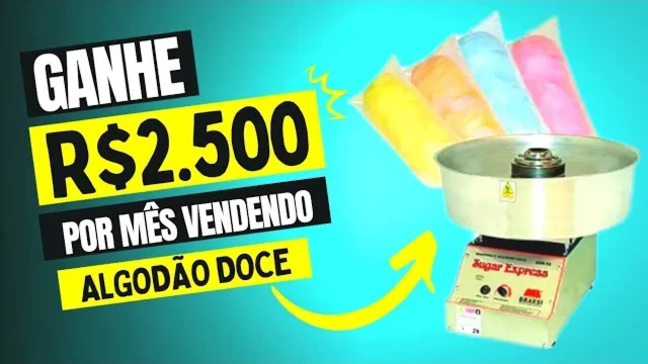 COMO GANHAR MAIS DE R$2.500 POR MÊS COM ALGODÃO DOCE | MÁQUINA LUCRATIVA