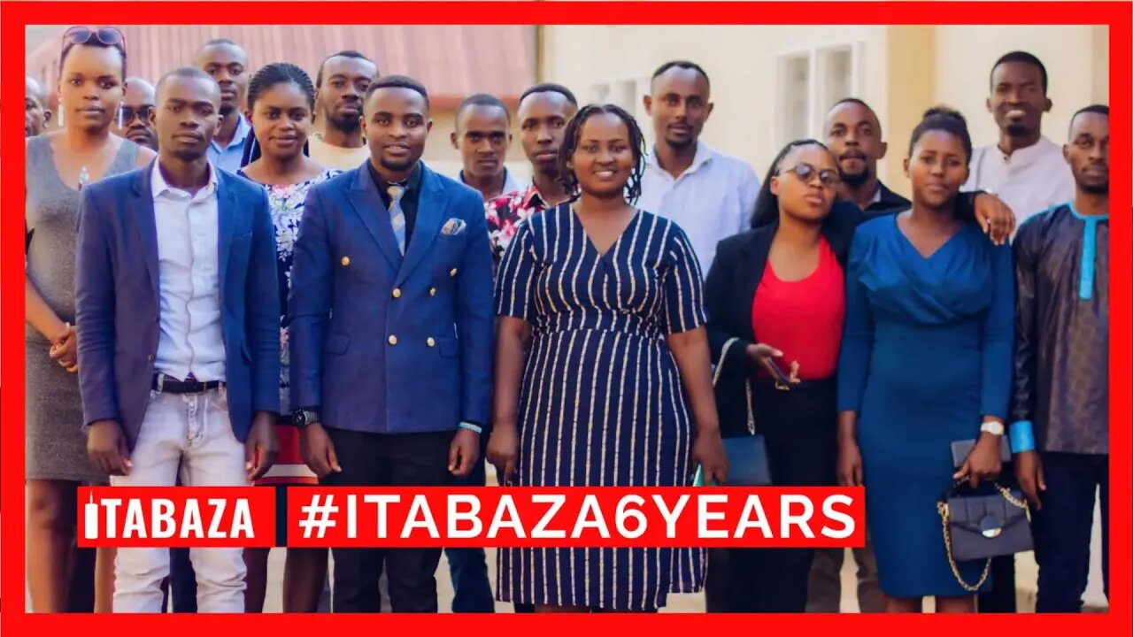 ITABAZA 6 Years: Incamake y'Ibirori byo kwizihiza Isabukuru y'Imyaka 6 ya ITABAZA