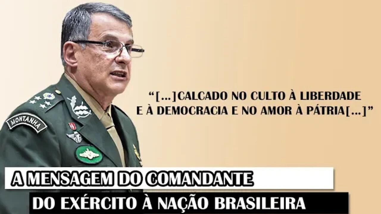 A Mensagem Do Comandante Do Exército À Nação Brasileira