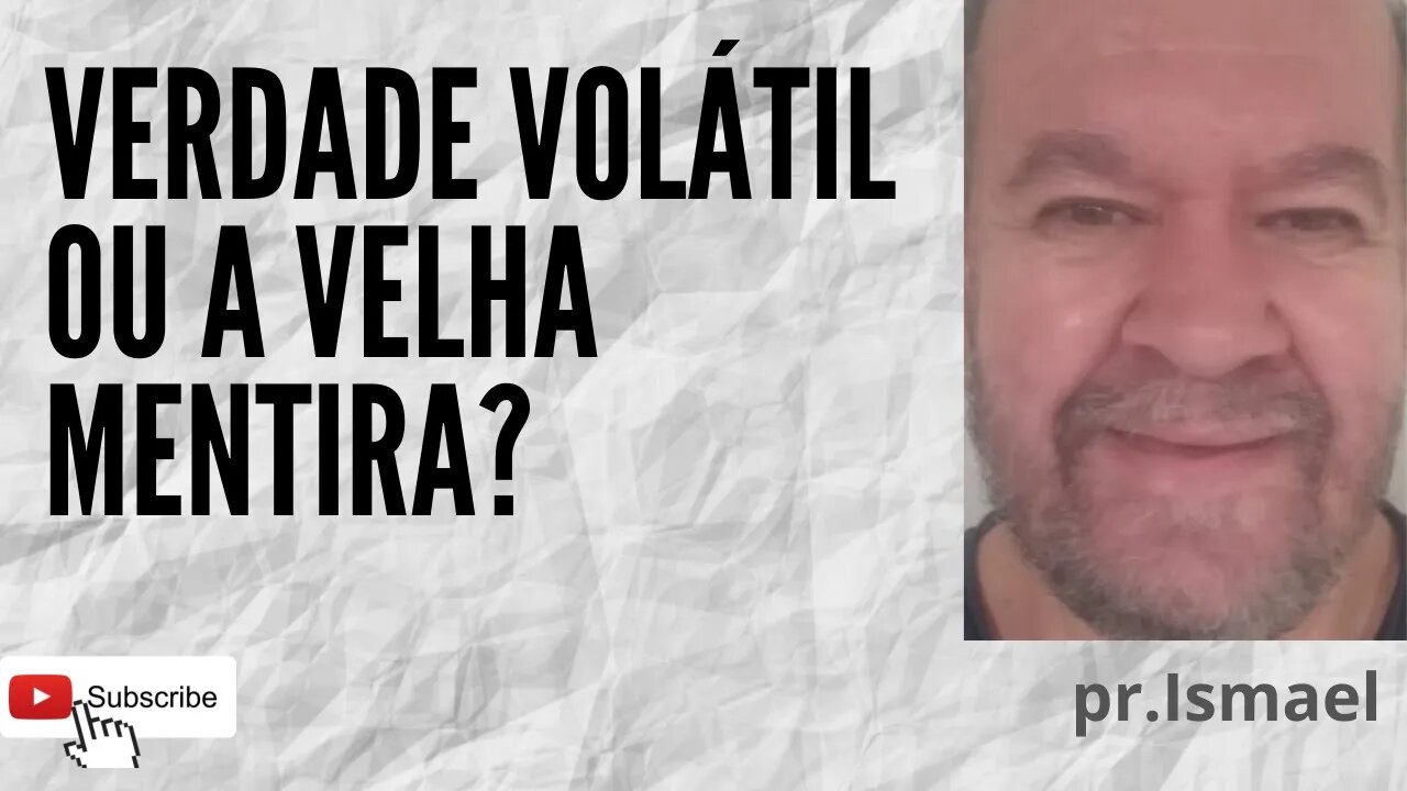 Eles TROCARAM a verdade pela mentira