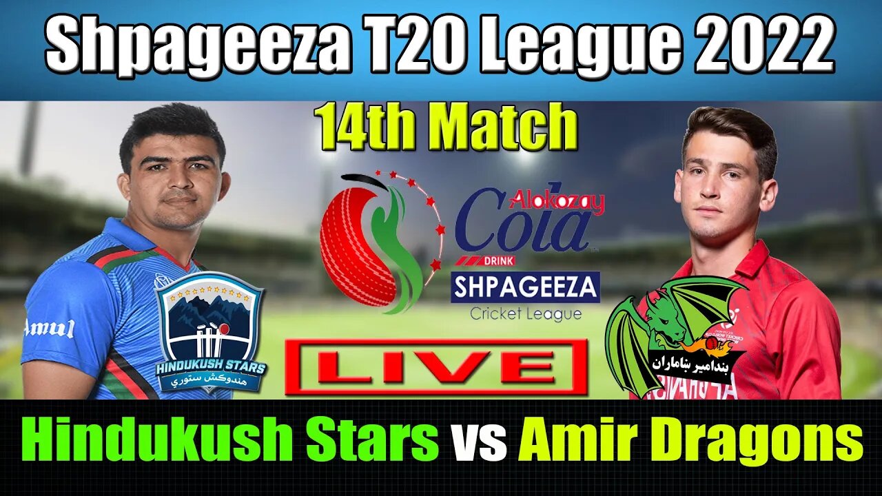 Shpageeza Cricket League Live, Hindukush Stars vs Band-e-Amir Dragons t20 live,14th match live score