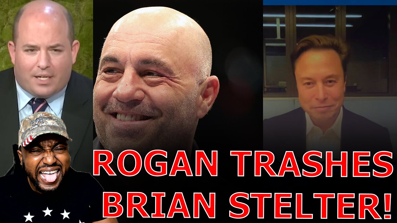 Joe Rogan TRIGGERS Brian Stelter After ROASTING Him As Elon Musk RIPS World Government To Their Face