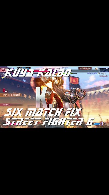 Kuya Kalbo Six Match Fix Street FIghter 6: 06-13-2024 shorts part 2