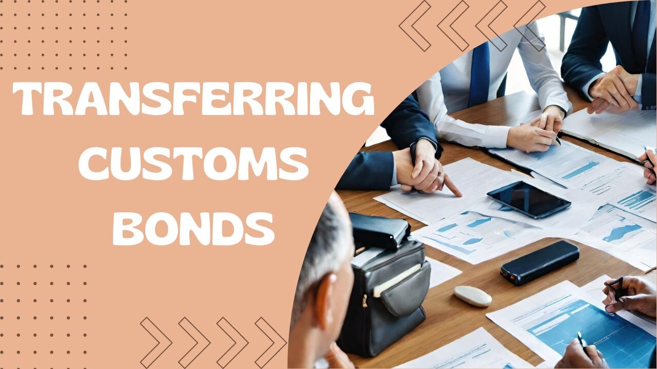 How to Transfer a Customs Bond Between Brokers