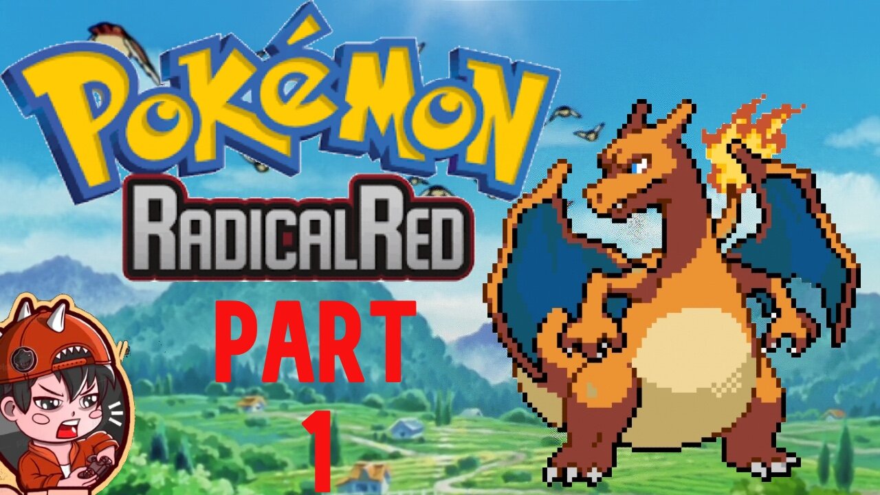 Pokemon Radical Red Playthrough | Part 1 | Fire Red On Steroids!