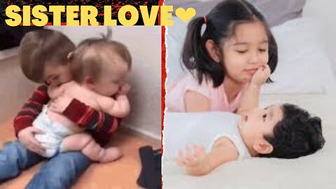 Cute Sister Love with NewBorn😍
