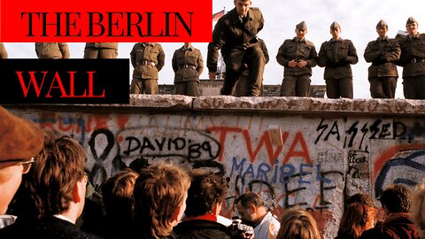 The Berlin Wall